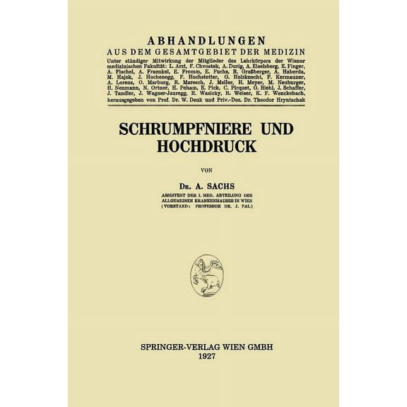 Abhandlungen Aus Dem Gesamtgebiet der Me Schrumpfniere Und Hochdruck, (Paperback)