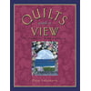 Quilts With a View: A Fabric Adventure [Paperback - Used]