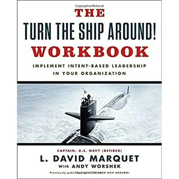 Pre-Owned The Turn the Ship Around! Workbook : Implement Intent-Based Leadership in Your Organization (Paperback) 9780525534693