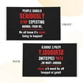 thumbnail image 5 of People Should Seriously Novelty Sarcastic Funny Banner With Metal Grommets Double Sided Printed Flag 3x5 Ft Garden Yard House Flags Greeting Banner Indoor Outdoor Party Home Decor, 5 of 8