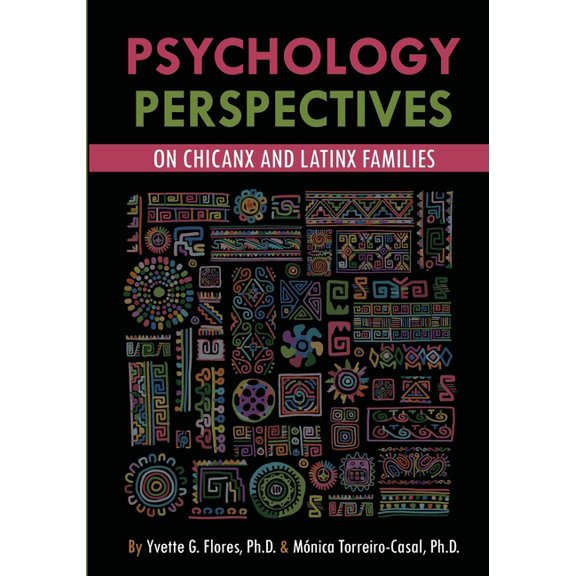 Psychological Perspectives on Chicanx and Latinx Families, (Paperback)