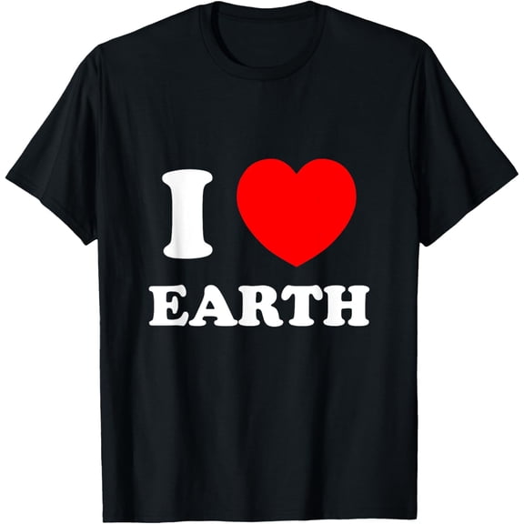 t-shirt I Love Heart Earth World Earth Day T-Shirt mens,black,women,funny,journey,Crew Neck, Short Sleeve,printing