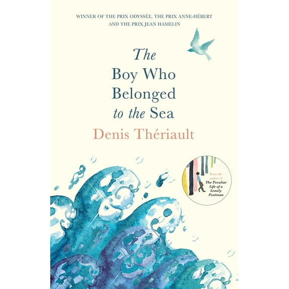 The Boy Who Belonged to the Sea : Winner of the Prix Odysée (Paperback)
