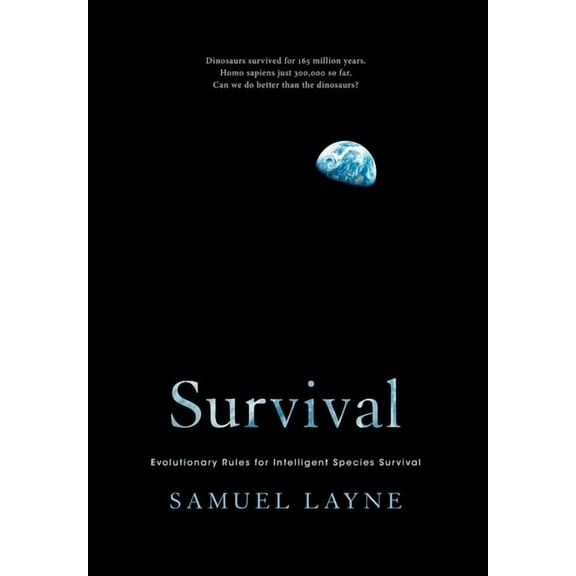 Survival Survival: Evolutionary Rules for Intelligent Species Survival, Book 1, (Hardcover)