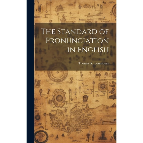 The Standard of Pronunciation in English (Hardcover)