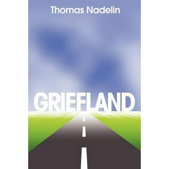 Griefland (Paperback)