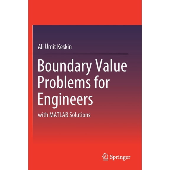 Boundary Value Problems for Engineers: With MATLAB Solutions, (Paperback)