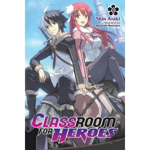 Classroom for Heroes Classroom for Heroes, Vol. 1: Volume 1, Book 1, (Paperback)