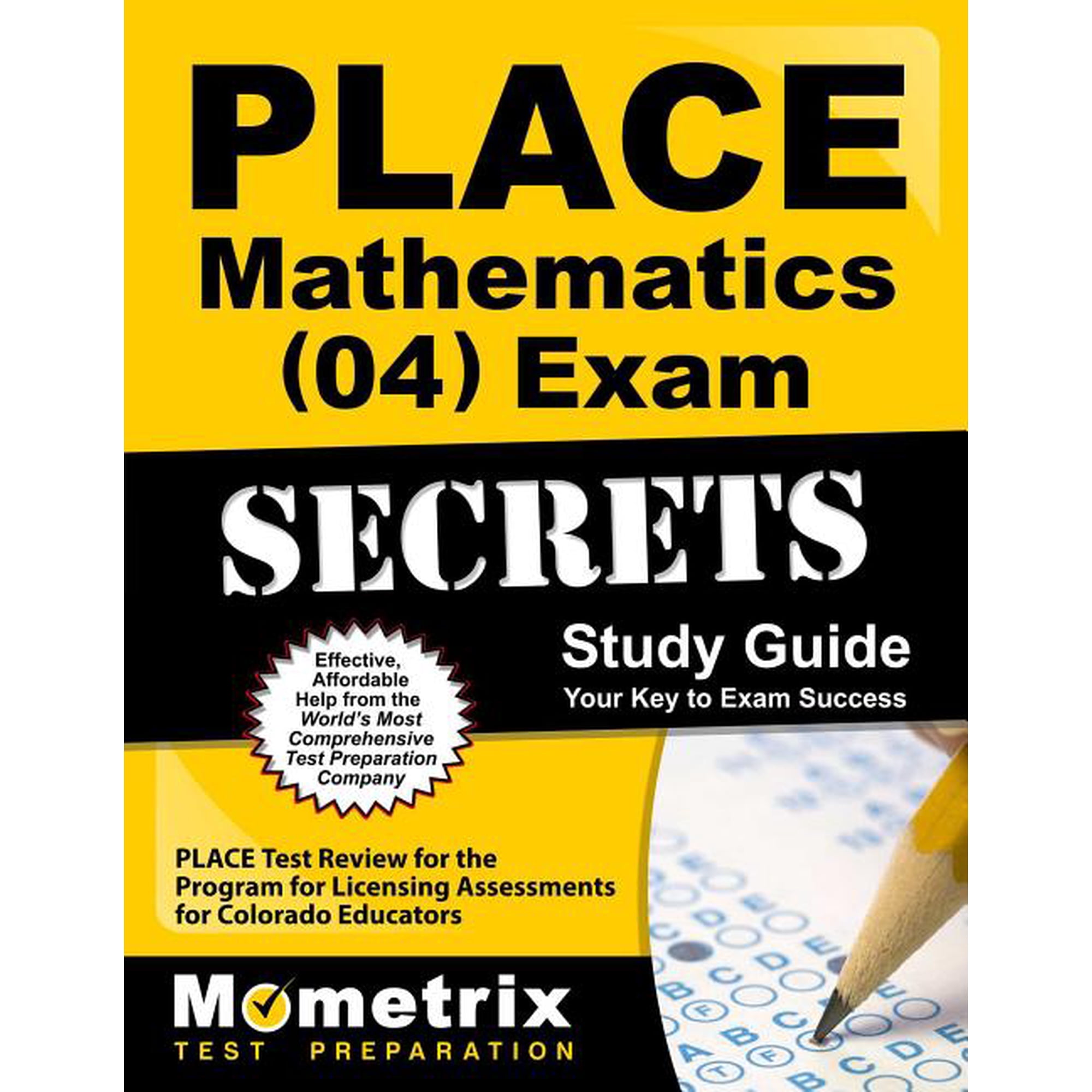 Place Mathematics (04) Exam Secrets Study Guide: Place Test Review for the Program for Licensing Assessments for Colorado Educators