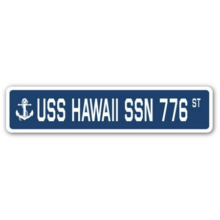 USS HAWAII SSN 776 Street Sign us navy ship veteran sailor