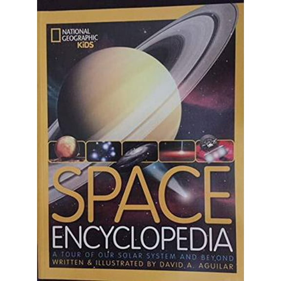 Pre-Owned Space Encyclopedia: A Tour of Our Solar System and Beyond (Paperback) 1426316291 9781426316296