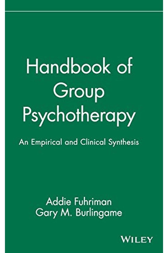 Pre-Owned Handbook of Group Psychotherapy: An Empirical and Clinical Synthesis: 180 (Wiley Series on Personality Processes) Hardcover