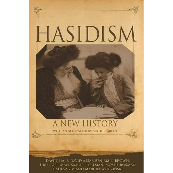 Hasidism: A New History, (Paperback)