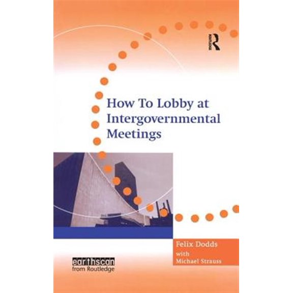 Pre-Owned How to Lobby at Intergovernmental Meetings, (Hardcover)