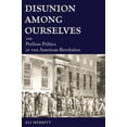 thumbnail image 1 of Pre-Owned Disunion Among Ourselves: The Perilous Politics of the American Revolution (Hardcover) 0826222811 9780826222817, 1 of 2