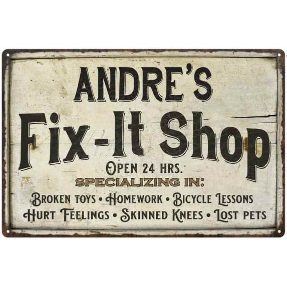 ANDRE'S Fix-It Shop Sign Grandpa Dad Wall Decor 16 x 24 Matte Finish Metal 116240006220