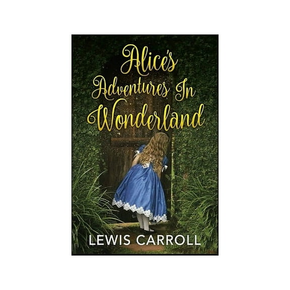 Alice's Adventures in Wonderland : annotated (Paperback)