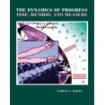 thumbnail image 1 of The Dynamics of Progress: Time, Method, and Measure, 1 of 2