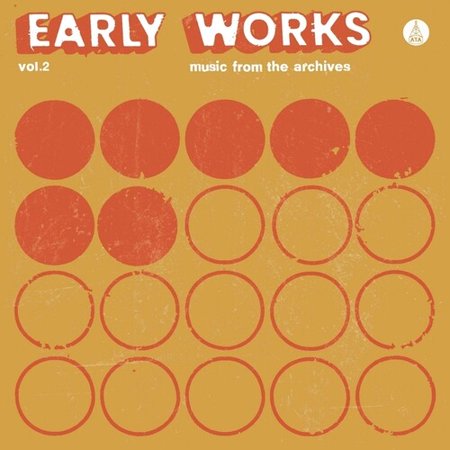 Various Artists - Early Works Vol. 2: Music From The Archives - Music & Performance - Vinyl