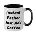 thumbnail image 2 of Cheap Father, Instant Father Just Add Coffee, Unique Father's Day From Dad, 2 of 2