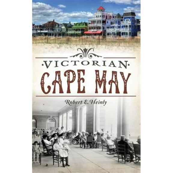 Victorian Cape May (Hardcover)
