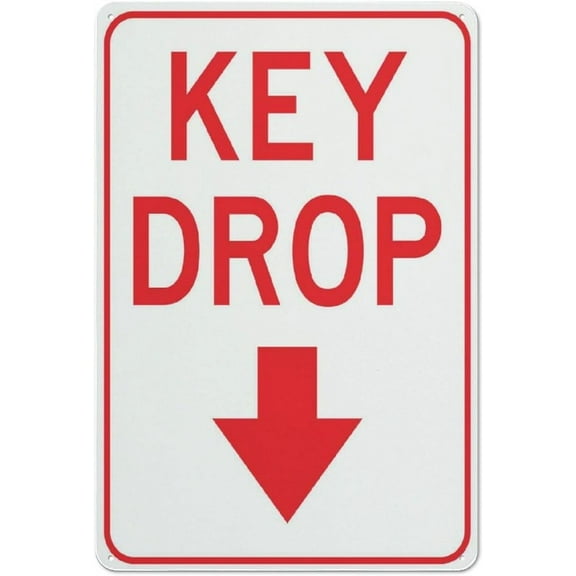Key Drop Sign 12 X 8 Inches Reflective Aluminum Metal Warning Signage With Symbol For Indoor Outdoor Use