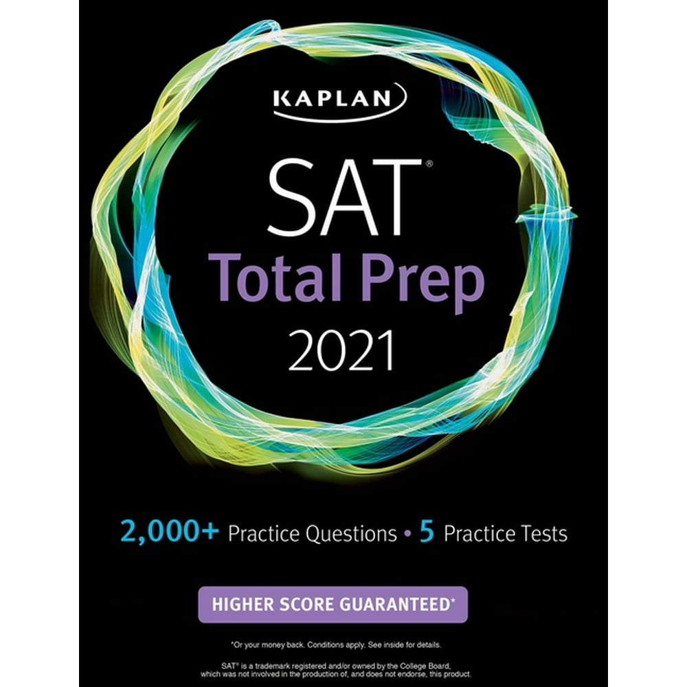 Kaplan Test Prep SAT Total Prep 2021 5 Practice Tests + Proven