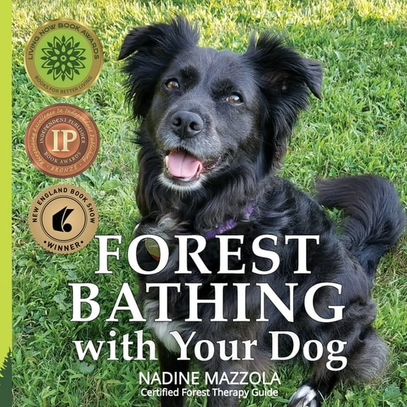 Forest Bathing with your Dog, (Paperback)