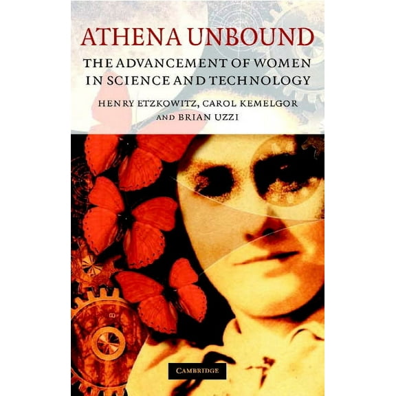 Athena Unbound: The Advancement of Women in Science and Technology, (Paperback)
