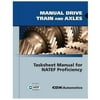 Manual Drive Train and Axles Tasksheet Manual for Natef Proficiency