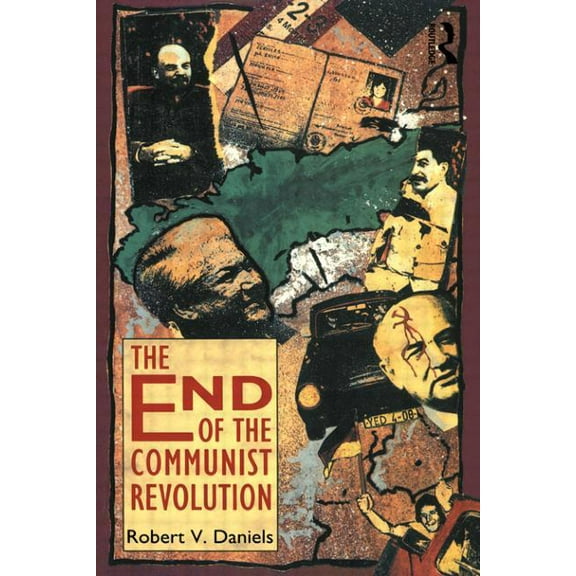 The End of the Communist Revolution, (Paperback)