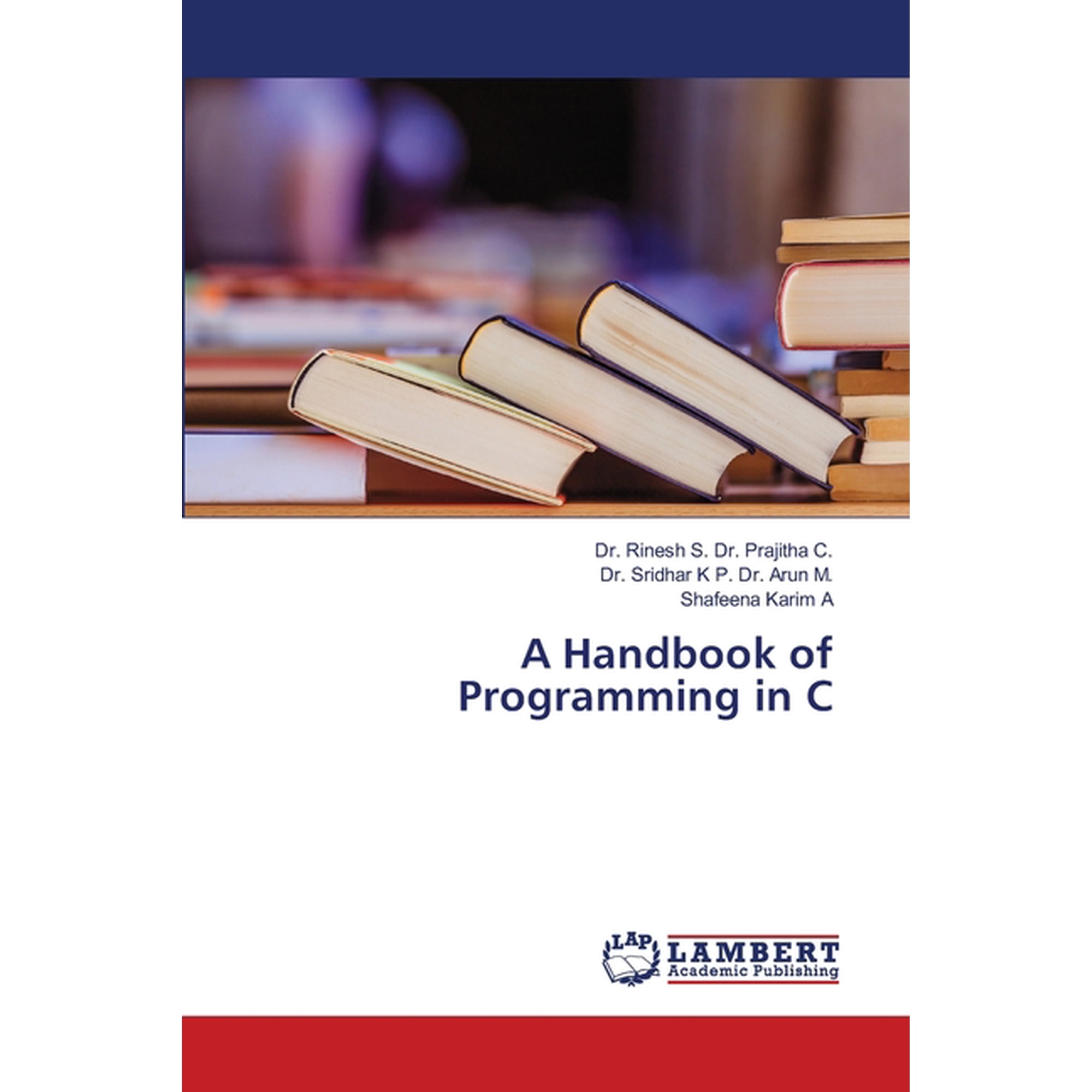 A Handbook of Programming in C (Paperback)