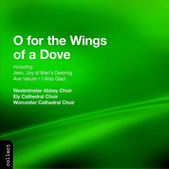 Choir of Westminster Abbey - O for the Wings of a Dove - Music & Performance - CD