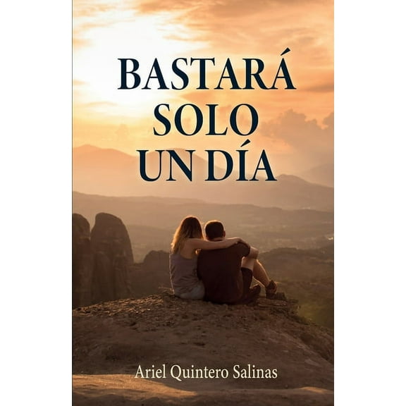 BastarÃ¡ solo un dÃ­a, (Paperback)