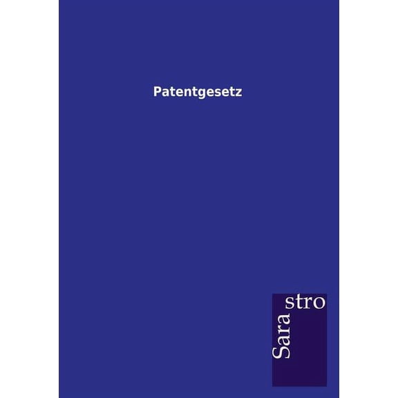 Patentgesetz (Paperback)