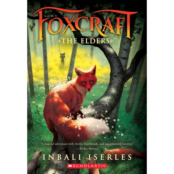 Pre-Owned The Elders (Foxcraft, Book 2): Volume 2 (Paperback) 0545690854 9780545690850
