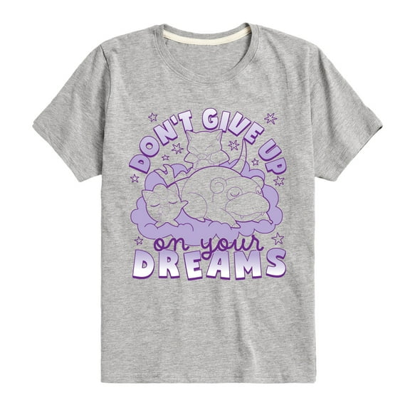 Pokémon - Dont Give Up On Your Dreams - Toddler And Youth Short Sleeve Graphic T-Shirt