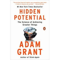 Hidden Potential: The Science of Achieving Greater Things (Paperback)