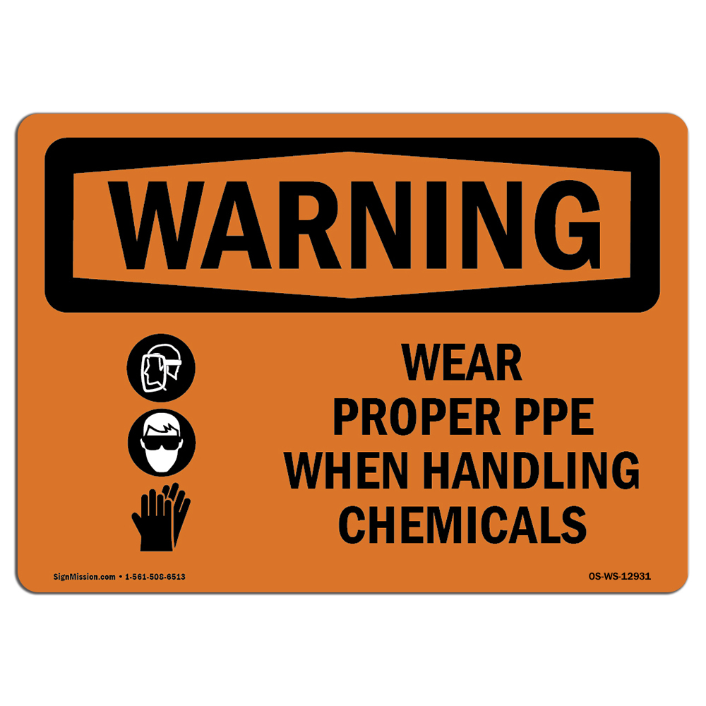 OSHA WARNING Sign Wear Proper PPE Handling Chemicals Choose from
