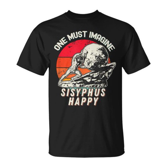 One Must Imagine Sisyphus Happy Meme Graphic Tee Unisex Adult Cotton T-Shirt Casual Short Sleeve Philosophy Quote Outfit Cool Gift, Size L, Color Black