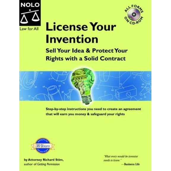 Pre-Owned License Your Invention: Sell Your Idea and Protect Your Rights with a Solid Contract with CD (Paperback) 1413300561 9781413300567