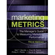 Marketing Metrics: The Manager's Guide to Measuring Marketing Performance, Pre-Owned (Hardcover)