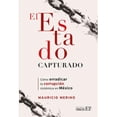 thumbnail image 1 of Libro El Estado Capturado Tapa Blanda, Autor Mauricio Merino, Editorial Editorial Terracota, 1 of 2