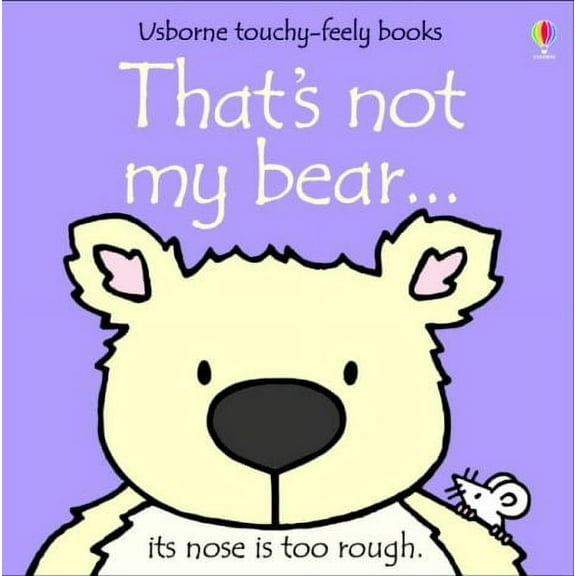 That's Not My Bear (Usborne Touchy-Feely Books)