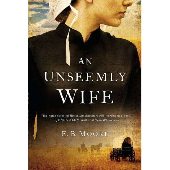 An Unseemly Wife, (Paperback)
