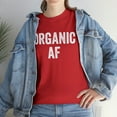 thumbnail image 7 of Organic AF Shirt - Healthy Eating Tee - Funny Gardening Gift - ID: 244, 7 of 7