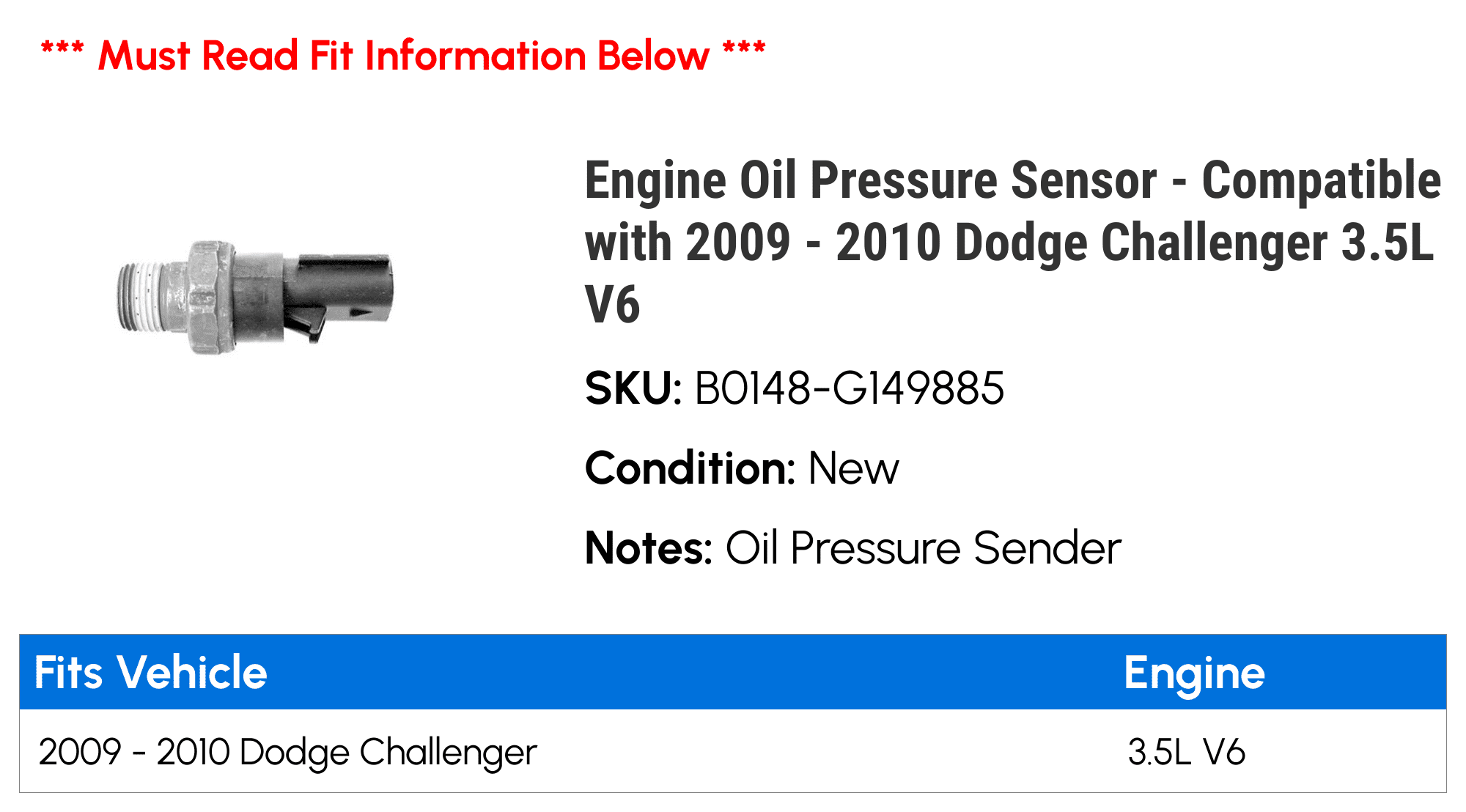 Engine Oil Pressure Sensor - Compatible with 2009 - 2010 Dodge Challenger 3.5L V6