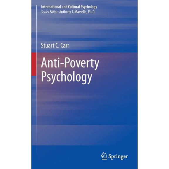 International and Cultural Psychology Anti-Poverty Psychology, (Hardcover)