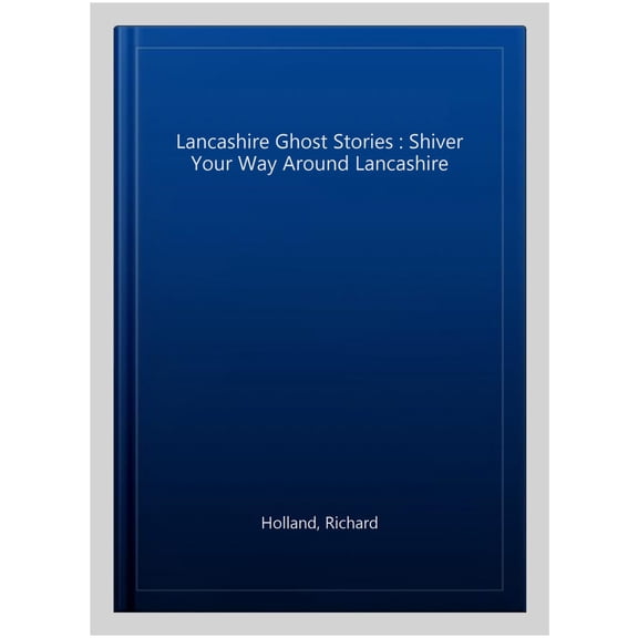 Lancashire Ghost Stories