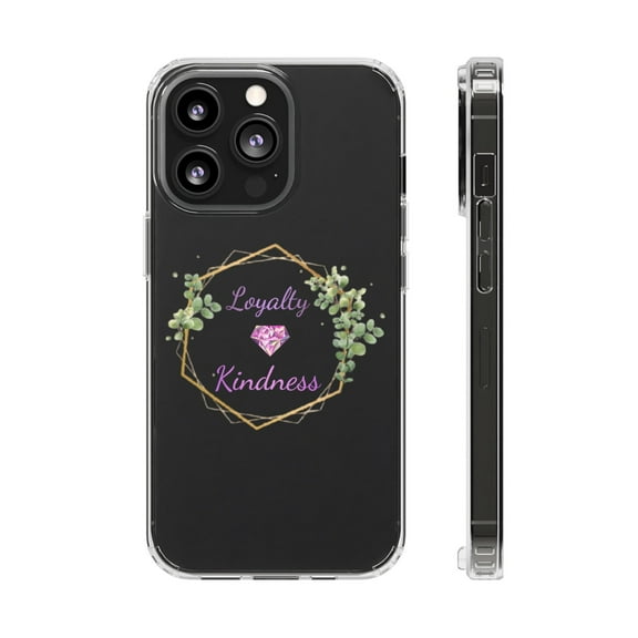 Loyalty and Kindness - iPhone Clear Case ( Phone models:iPhone 13 Pro Max;)